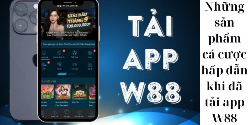 tải app w88 chơi ngay