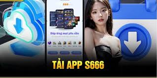 hướng dẫn tải app s666 chơi ngay